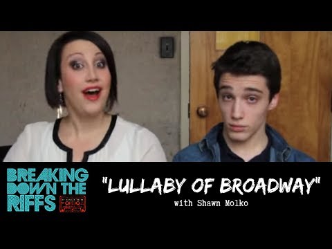 Breaking Down The Riffs w/ Natalie Weiss - "Lullaby of Broadway" with Shawn Molko (Ep.22)