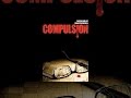 Compulsion