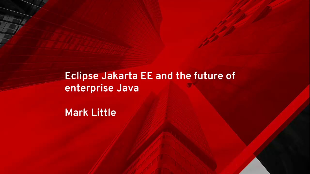 Jakarta EE: The Future of Java EE | DevNation Tech Talk