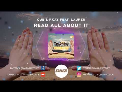 DNZF649 // QUE & RKAY FEAT. LAUREN - READ ALL ABOUT IT (Official Video DNZ Records)