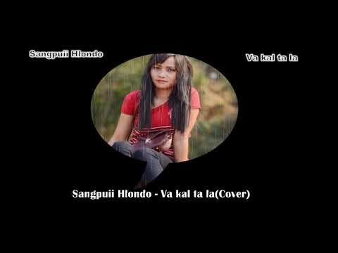 Sangpuii Hlondo -Va kal ta la(Cover)