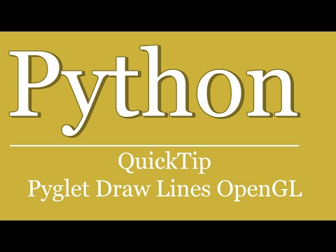 QuickTip #399 - Python Pyglet Tutorial - Draw Lines Vertices OpenGL