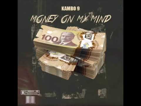 Kambo 9 - Money On My Mind