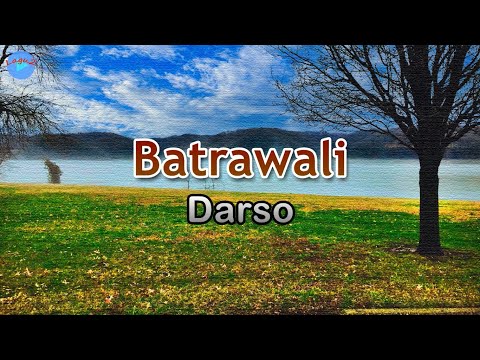 Batrawali - Darso (lirik Lagu) | Lagu Indonesia  ~ hariwang nu geulis midangdam