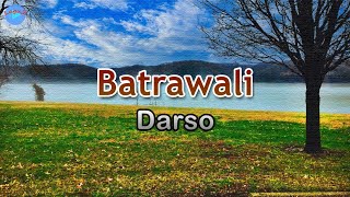 Download lagu Batrawali - Darso (lirik Lagu) | Lagu Indonesia  ~ hariwang nu geulis midangdam mp3