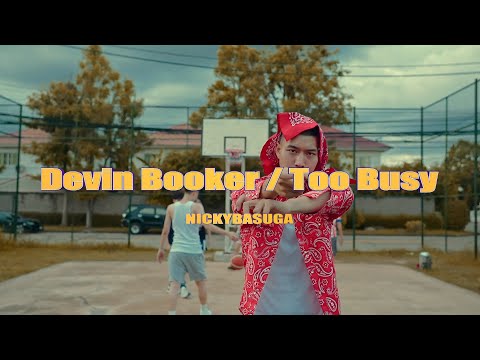 Nickybasuga - Devin Booker/ Too Busy (Official MV)