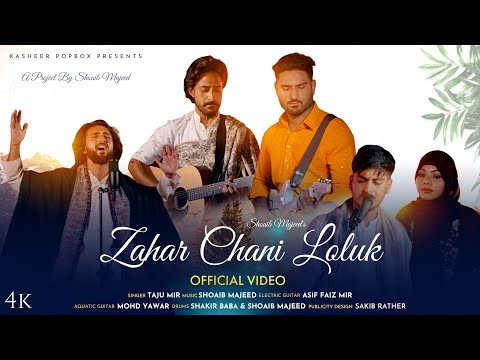 Zahar Chani loluk | Taju Mir | Shoaib Majeed | Mea cheo daame damaai | New Kashmiri song