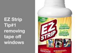 EZ Strip removes tape off glass