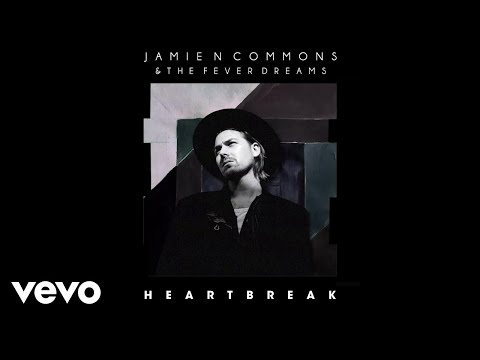 Jamie N Commons - Heartbreak (Audio)