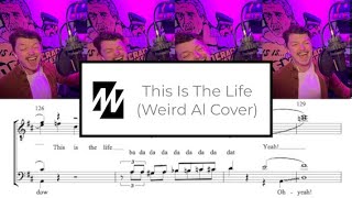 This Is The Life (Weird Al) - A Cappella Cover