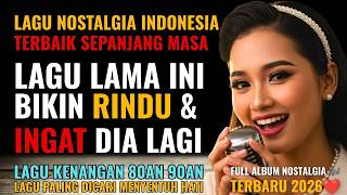Download lagu 12 Lagu Pop Lawas Penuh Kenangan 💖 LAGU NOSTALGIA 80an 90an yang BIKIN KANGEN Masa Lalu | Lagu TOP mp3