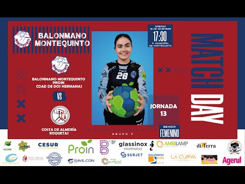 BM Montequinto Ciudad de Dos Hermanas VS Costa de Almería Roquetas - Div. Honor Plata - Grupo D