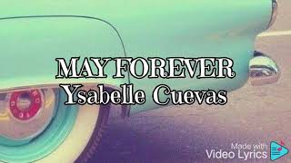 May Forever (Ysabelle Cuevas) Karaoke