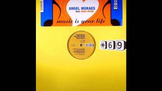 Music Is Your Life - Angel Moraes feat Dana Divine.