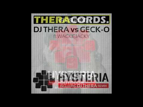 THER-041 01 Dj Thera vs Geck-o ft Wackiejacky - Hysteria