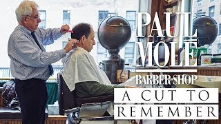 Paul Mole Barber Shop - A Cut To Remember
