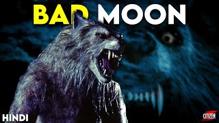 Bad Moon (1996) Story Explained + Facts  Hindi  Be