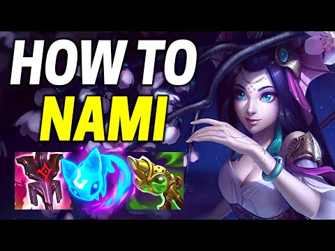 HOW TO PLAY NAMI SUPPORT LIKE A PRO - League of Legends