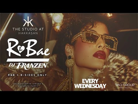 R&Bae Wednesdays at Hakkasan Nightclub | The Only R&B Party on The Strip