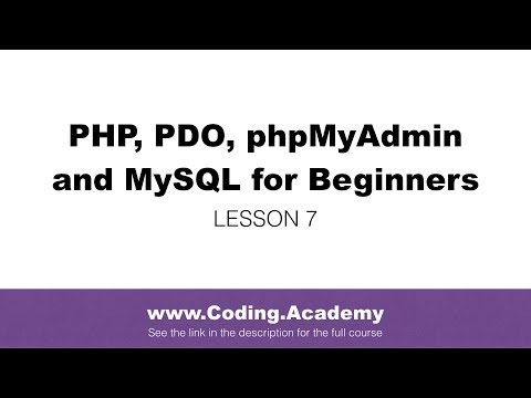 PHP for Beginners: PDO, MySQL, phpMyAdmin - Lesson 7