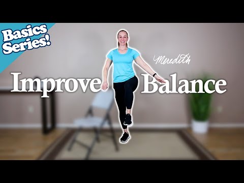 Balance Exercises For Seniors And Beginners | Basics Series | 21 Min