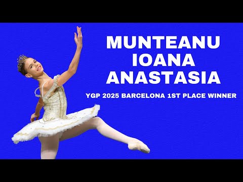 Munteanu Ioana Anastasia - Youth Grand Prix 2025 Barcelona Semi-Final 1st Place Winner - Raymonda