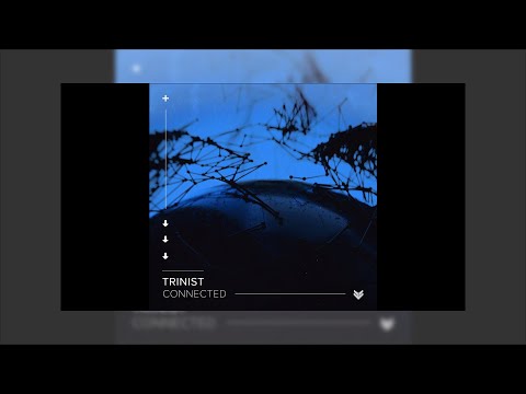 TRINIST - CONNECTED