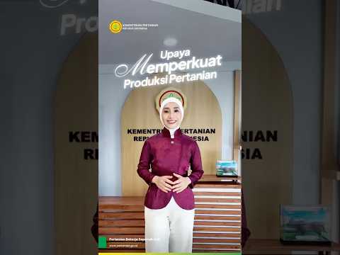 Upaya Memperkuat Produksi Pertanian