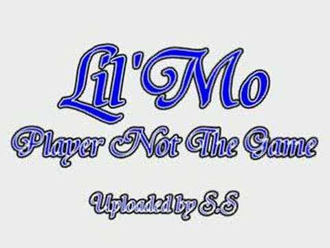 Lil'Mo Player Not The Game feat Carl Thomas