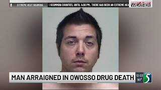 Owosso man charged with delivery of a controlled substance causing death