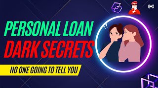 Personal Loan Tips that no one will tell you