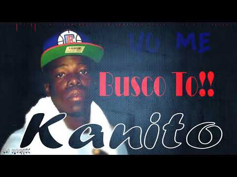 Big Kanito .yo me buco to