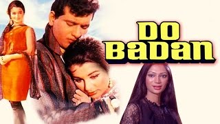 Do Badan (1966) Full Hindi Movie  Manoj Kumar Asha