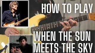 How to Play WHEN THE SUN MEETS THE SKY Eric Johnson Guitar Lesson