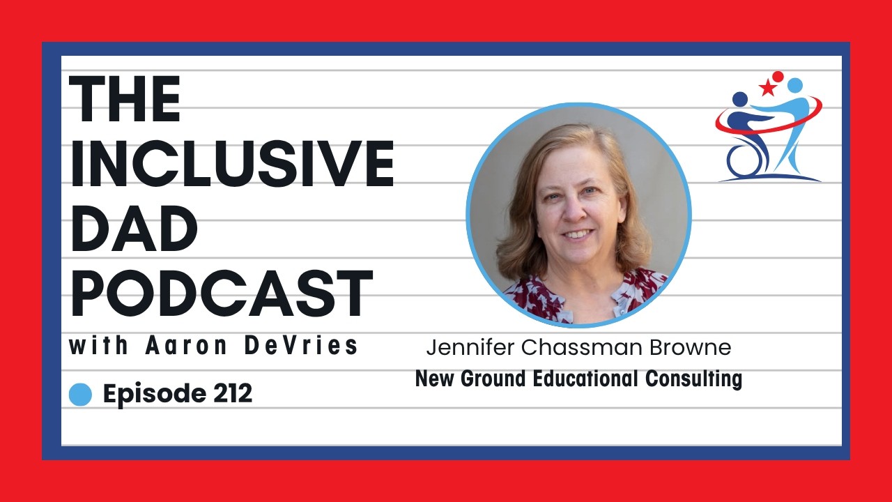 212 - Systemic Ableism Is Everywhere—Now What? with Jennifer Chassman Browne