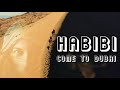 Habibi Come To Dubai Drinche Ft Dalvin