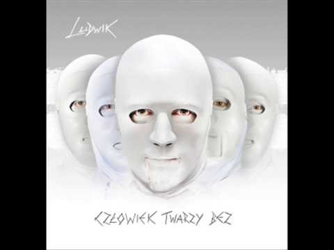 02. LudwiK - Człowiek Twarzy Bez