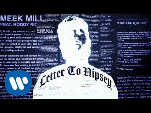 Meek Mill – “Letter to Nipsey” feat. Roddy Ricch
