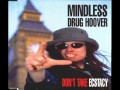 Mindless drug hoover  -  Murder is fun