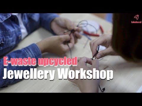 E-Waste Upcycled Jewellery Workshop
