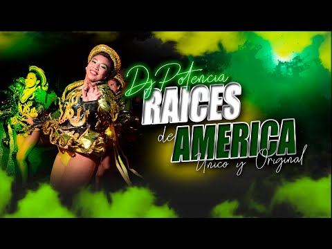 Los Originales Raíces de América - Octubre 2023 - Dj Potencia