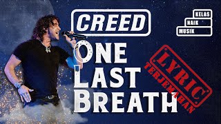 Download lagu CREED - ONE LAST BREATH (LYRIC/LIRIK TERJEMAH INDONESIA) mp3