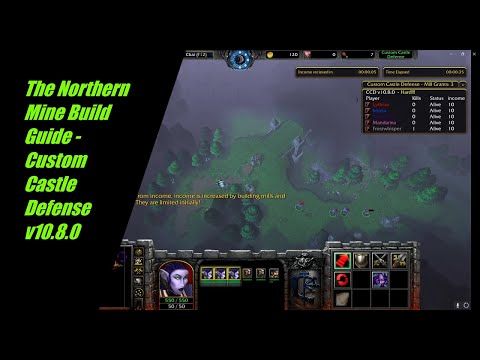 "The Northern Mine" Build Guide - Custom Castle Defense v10.8.0 - Warcraft 3 - WC3 Custom Map