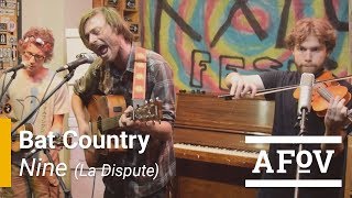 BAT COUNTRY - Nine [LA DISPUTE] | A Fistful of Vinyl