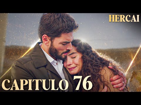 Hercai - Capítulo 76