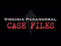 Native American Spirits - Virginia Paranormal Case Files