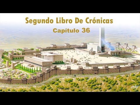 2 CRÓNICAS Capítulo 36 | La Biblia | Reavivados por tu palabra