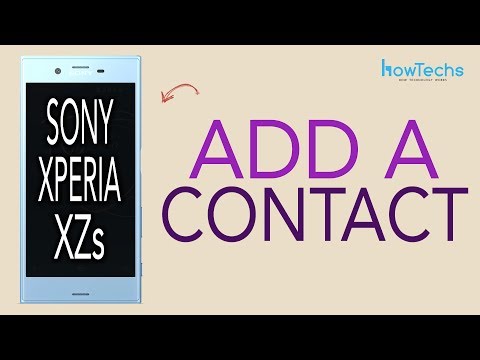 Sony Xperia XZs -  How to Add a Contact / Delete a contact