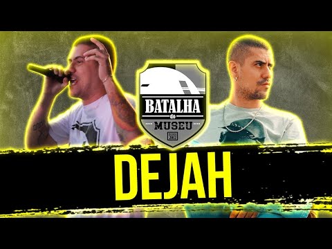 DEJAH | O MONSTRO DO MUSEU 🔥 Batalha do Museu | Melhores RIMAS!!!