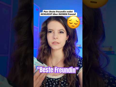 BESTE FREUNDIN redet schlecht über deinen Freund 😔